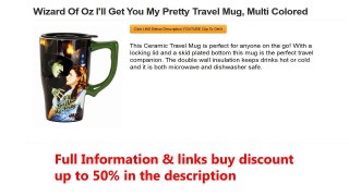 Wizard Of Oz I'll Get You My Pretty Travel Mug, Multi Colored