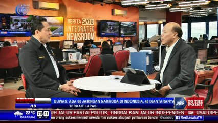 DBS To The Point: Gebrakan Komjen Buwas #4