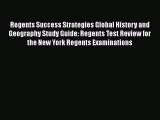 Read Book Regents Success Strategies Global History and Geography Study Guide: Regents Test