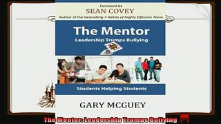 best book  The Mentor Leadership Trumps Bullying