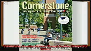 read now  Cornerstone Creating Success Through Positive Change 6th Edition
