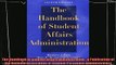 favorite   The Handbook of Student Affairs Administration  A Publication of the National Association