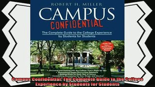 best book  Campus Confidential The Complete Guide to the College Experience by Students for Students