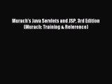 Read Murach's Java Servlets and JSP 3rd Edition (Murach: Training & Reference) Ebook Free