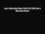 Download Jane's Merchant Ships 2010/2011 (IHS Jane's Merchant Ships) ebook textbooks