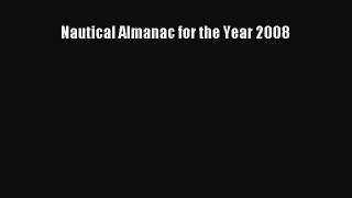 Read Nautical Almanac for the Year 2008 E-Book Free