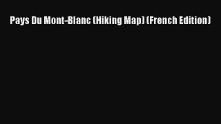 Download Pays Du Mont-Blanc (Hiking Map) (French Edition) E-Book Free
