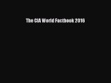 Download The CIA World Factbook 2016 E-Book Download