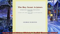 For you  The Boy Scout Aviators Websters English Thesaurus Edition