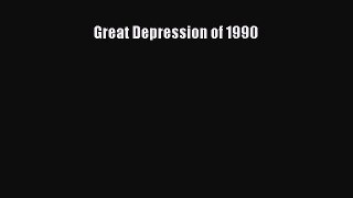 Download Great Depression of 1990 PDF Free