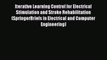 [Read] Iterative Learning Control for Electrical Stimulation and Stroke Rehabilitation (SpringerBriefs