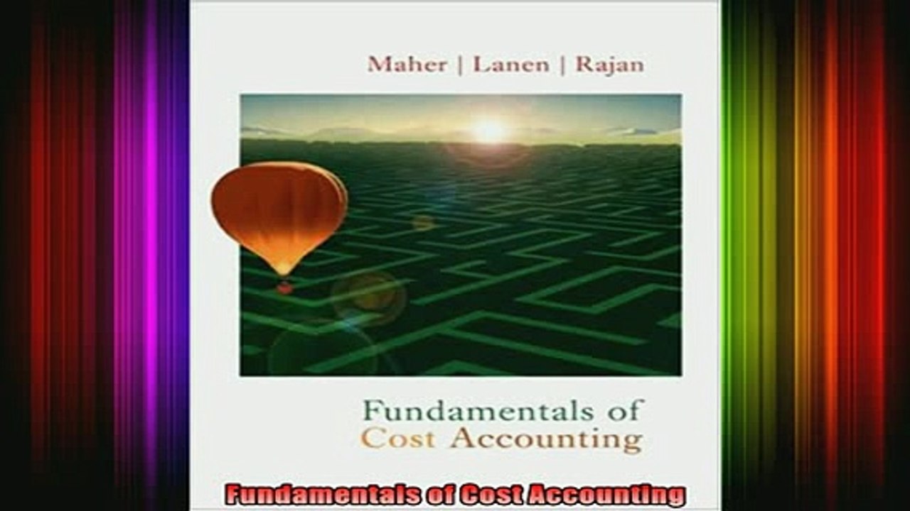 READ book  Fundamentals of Cost Accounting Full EBook