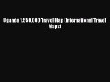 Download Uganda 1:550000 Travel Map (International Travel Maps) ebook textbooks