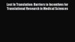 [Download] Lost In Translation: Barriers to Incentives for Translational Research in Medical
