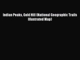 Read Indian Peaks Gold Hill (National Geographic Trails Illustrated Map) E-Book Free