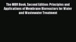 [PDF] The MBR Book Second Edition: Principles and Applications of Membrane Bioreactors for