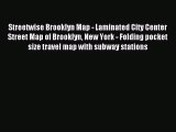 Read Streetwise Brooklyn Map - Laminated City Center Street Map of Brooklyn New York - Folding