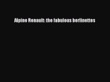 [Read] Alpine Renault: the fabulous berlinettes ebook textbooks