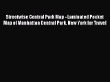 Read Streetwise Central Park Map - Laminated Pocket Map of Manhattan Central Park New York