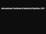 Read International Yearbook of Industrial Statistics 2011 ebook textbooks