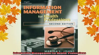 EBOOK ONLINE  Information Management For Health  Professions  BOOK ONLINE