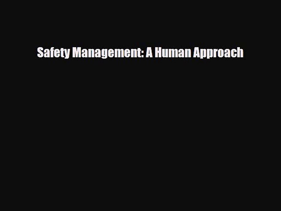 Download Books Safety Management: A Human Approach Ebook PDF