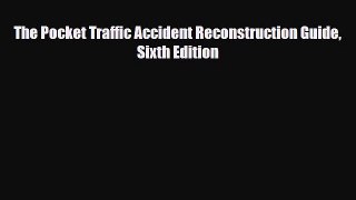 Download Books The Pocket Traffic Accident Reconstruction Guide Sixth Edition PDF Free