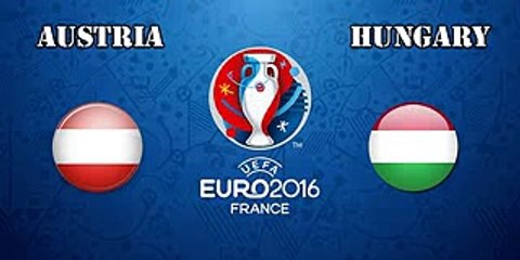 Austria vs Hungary 2-0 highlights euro cup 2016