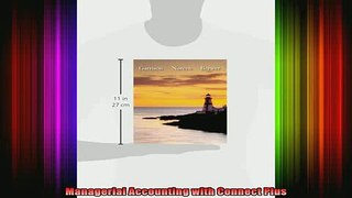 READ book  Managerial Accounting with Connect Plus Full EBook