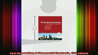 READ book  Cost Accounting A Managerial Emphasis 13th Edition Full EBook