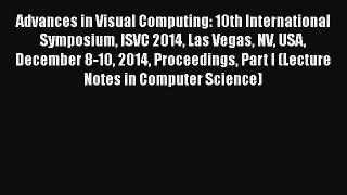 [PDF] Advances in Visual Computing: 10th International Symposium ISVC 2014 Las Vegas NV USA