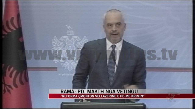 Rama: PD, makth nga vetingu - News, Lajme - Vizion Plus