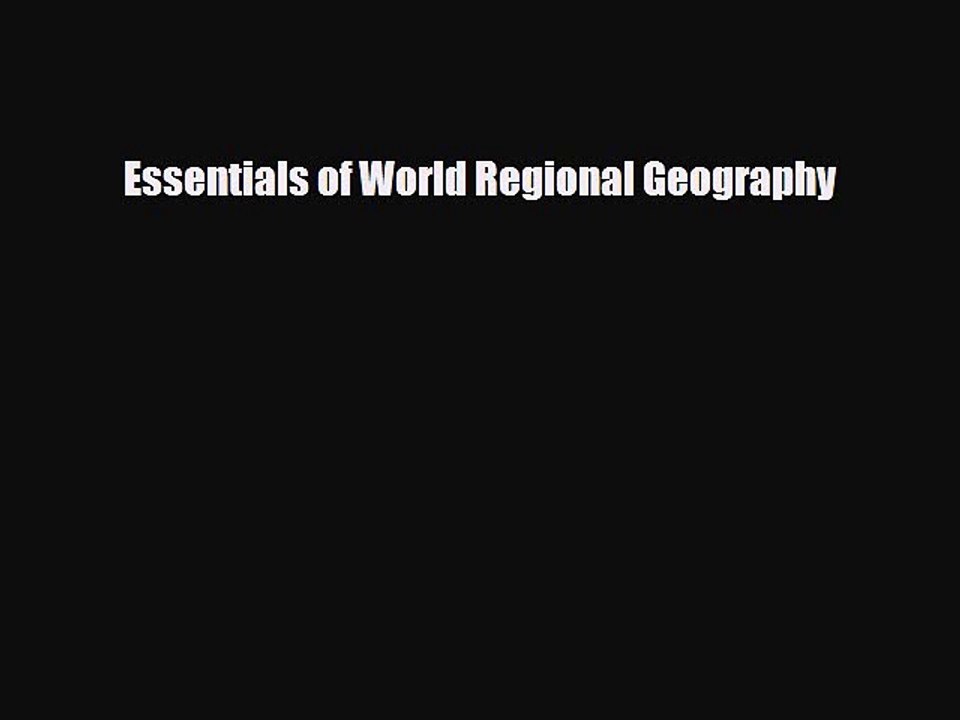 Read Books Essentials of World Regional Geography Ebook PDF