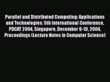 [PDF] Parallel and Distributed Computing: Applications and Technologies: 5th International