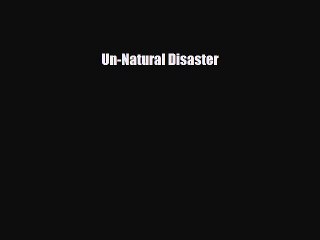 Download Books Un-Natural Disaster ebook textbooks