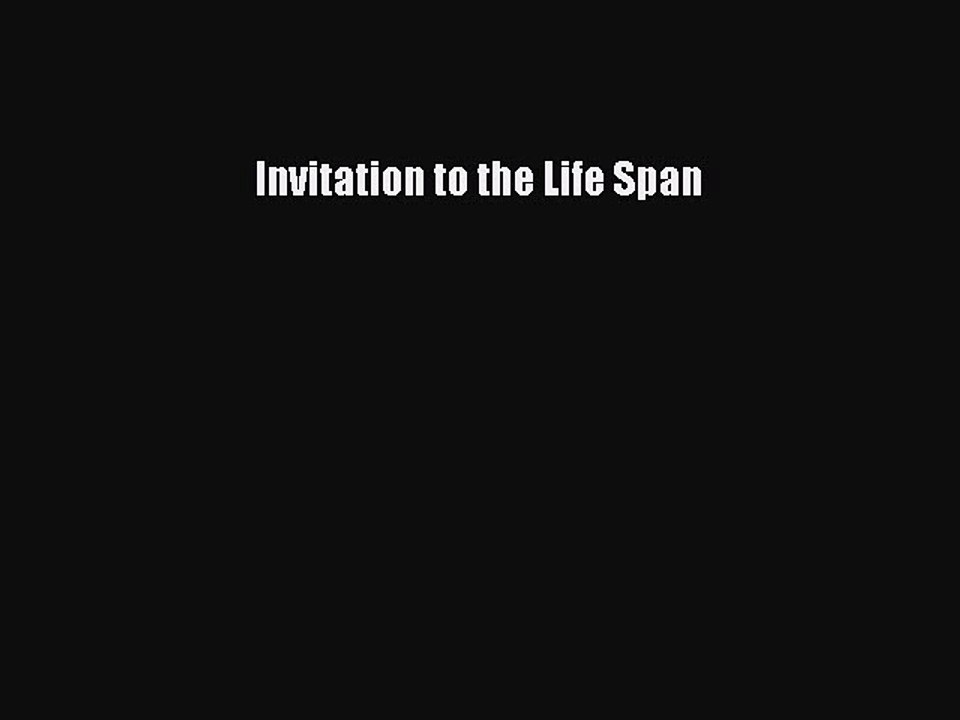 Download Books Invitation to the Life Span PDF Online