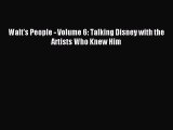 Download Walt's People - Volume 6: Talking Disney with the Artists Who Knew Him PDF Free