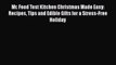 [PDF] Mr. Food Test Kitchen Christmas Made Easy: Recipes Tips and Edible Gifts for a Stress-Free