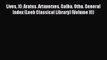 Read Lives XI: Aratus. Artaxerxes. Galba. Otho. General Index (Loeb Classical Library) (Volume