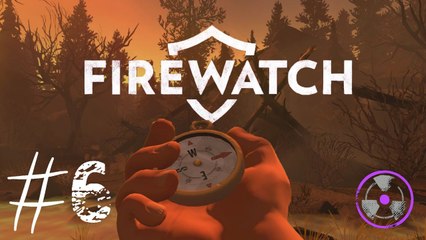 Getting Paranoid | Firewatch Part 6