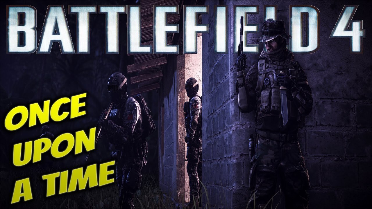 ONCE UPON A TIME   Battlefield 4 Montage Video