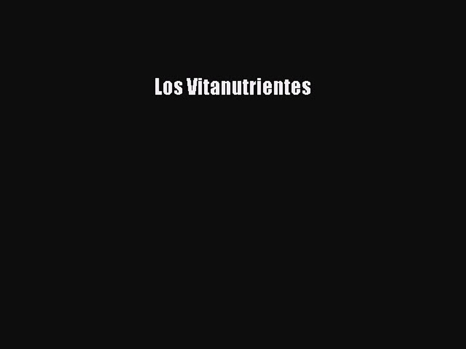 Download Los Vitanutrientes PDF Free