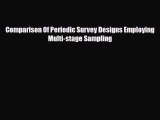 Download Comparison Of Periodic Survey Designs Employing Multi-stage Sampling PDF Full Ebook