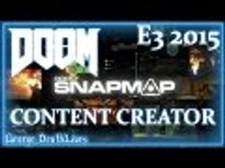 E3 2015 |  DOOM SnapMap | Bethesda