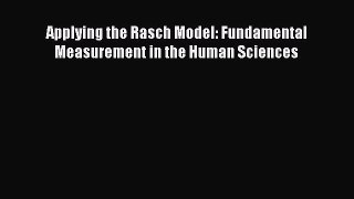 Download Applying the Rasch Model: Fundamental Measurement in the Human Sciences Ebook Free