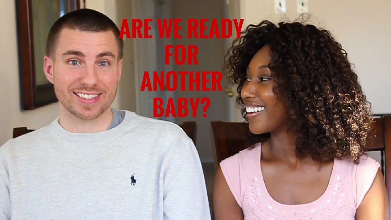 Are We Ready For Another Baby?!