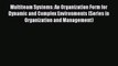 Read Multiteam Systems: An Organization Form for Dynamic and Complex Environments (Series in