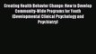 Read Creating Health Behavior Change: How to Develop Community-Wide Programs for Youth (Developmental