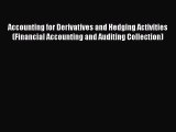 [PDF] Accounting for Derivatives and Hedging Activities (Financial Accounting and Auditing