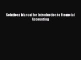 [PDF] Solutions Manual for Introduction to Financial Accounting Read Full Ebook